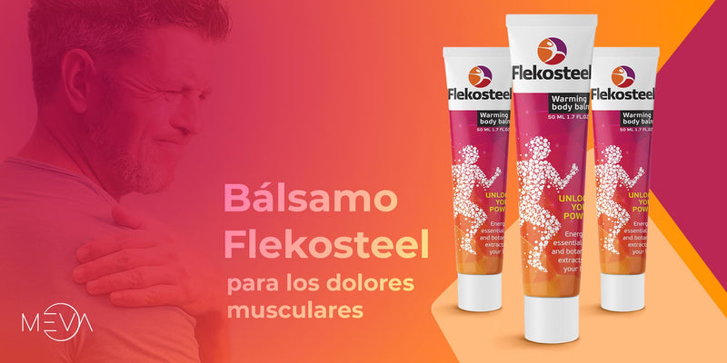 Flekosteel el mejor bálsamo corporal para los dolores musculares